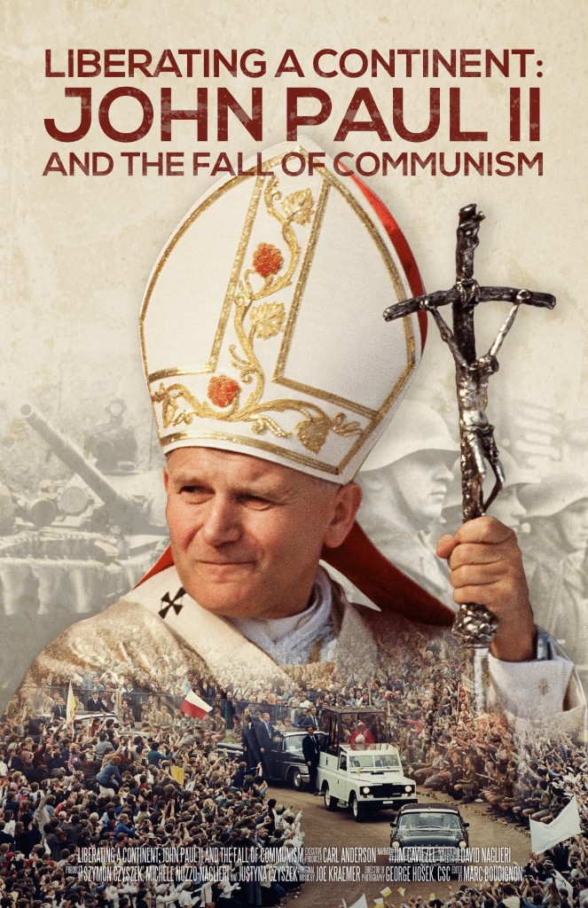 Liberating a Continent: John Paul II and the Fall of Communism poster.